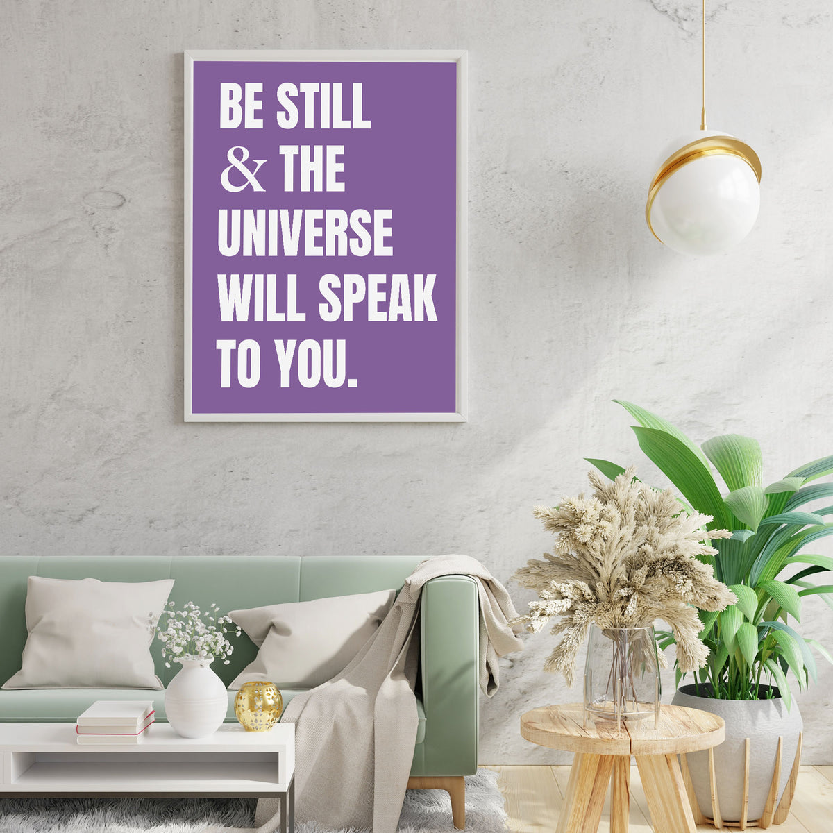 Be Still And The Universe Will Speak Printable Wall Art Poster