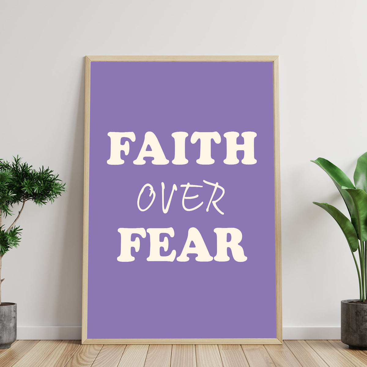 Faith Over Fear Printable Wall Art Poster