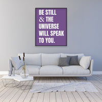 Be Still And The Universe Will Speak Printable Wall Art Poster