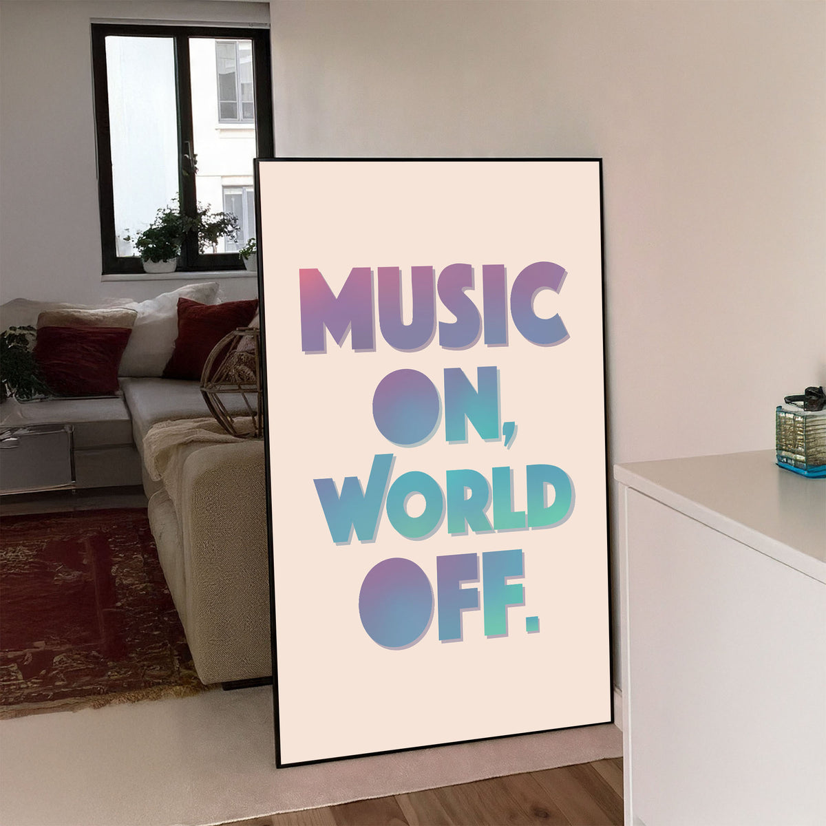 Music On World Off Printable Wall Art Poster