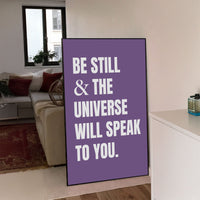 Be Still And The Universe Will Speak Printable Wall Art Poster