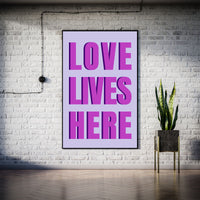 Love Lives Here Printable Wall Art Poster