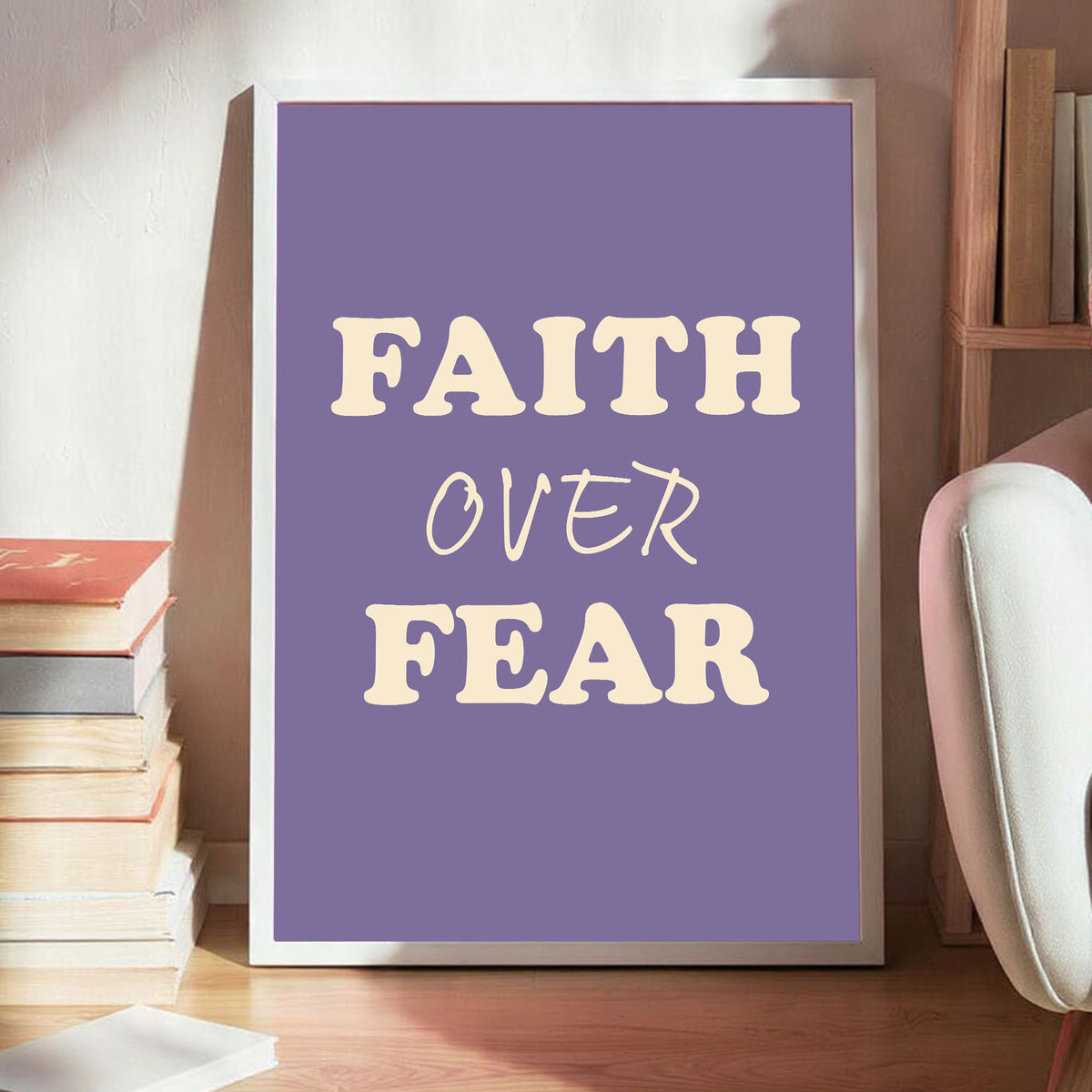 Faith Over Fear Printable Wall Art Poster