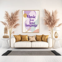 Music Is a Love Language Printable Wall Art Poster