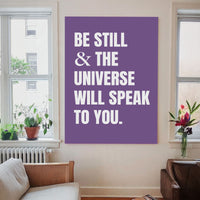 Be Still And The Universe Will Speak Printable Wall Art Poster