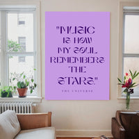 Music Is How My Soul Remembers the Stars Printable Wall Art Poster