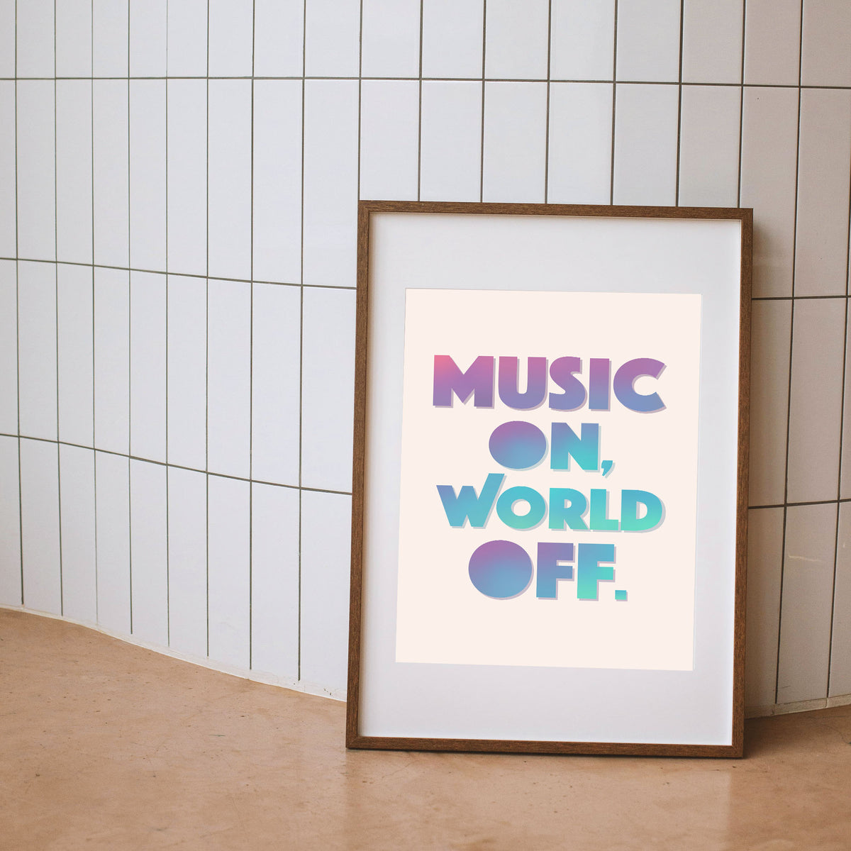Music On World Off Printable Wall Art Poster