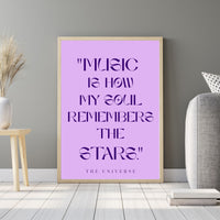Music Is How My Soul Remembers the Stars Printable Wall Art Poster