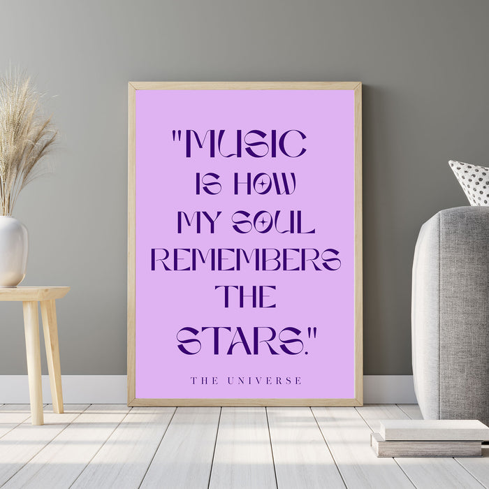 Music Is How My Soul Remembers the Stars Printable Wall Art Poster