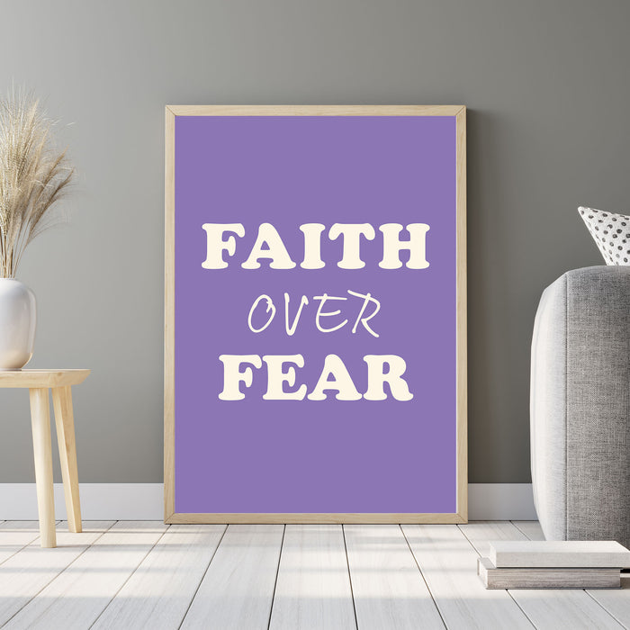 Faith Over Fear Printable Wall Art Poster