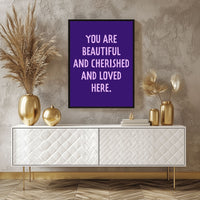 You Are Beautiful and Loved Printable Wall Art Poster