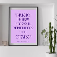 Music Is How My Soul Remembers the Stars Printable Wall Art Poster