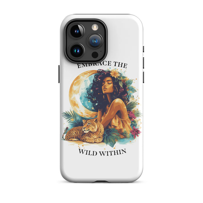 Embrace The Wild Within Tough Case for iPhone®