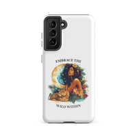 Embrace The Wild Within Tough Case for Samsung®